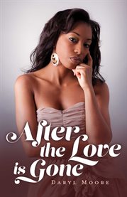 After the love is gone cover image