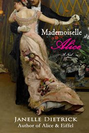 Mademoiselle alice. A Novel cover image