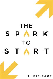 The spark to start cover image