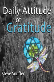 Daily attitude of gratitude. 365 Daily Affirmations to Start Your Day in a Grateful Way! cover image