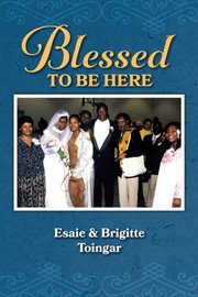 Blessed to be here cover image