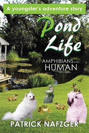 Pond life. Amphibians and Human cover image