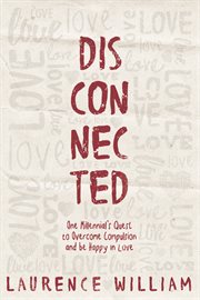 Disconnected : haves and have-nots in the information age cover image