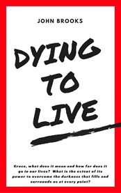 Dying to live cover image