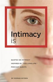 Intimacy is. Quotes On Intimacy cover image