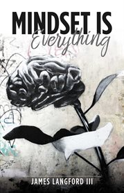 Mindset is everything cover image