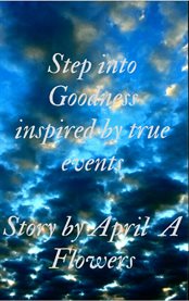 Step into goodness. Inspired by True Events cover image