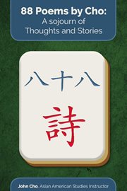 88 poems by cho. A Sojourn of Thoughts and Stories cover image