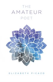 The amateur poet cover image