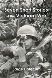 Seven short stories of the vietnam war cover image