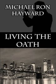 Living the oath cover image