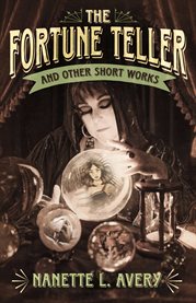 The fortune teller and other short works cover image