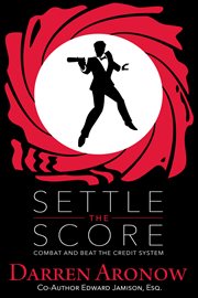 Settle the score. Combat and Beat the Credit System cover image