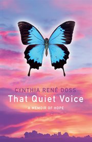 The quiet voice. A Memoir of Hope cover image