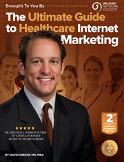 The ultimate guide to medical internet marketing cover image