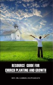 Resource guide for church planting and growth cover image