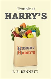 Trouble at harry's cover image