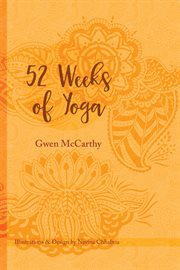 52 weeks of yoga. A Personal Journey Though Yoga cover image