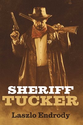 Cover image for Sheriff Tucker