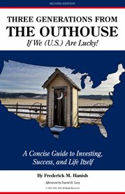 Three generations from the outhouseі if we (u.s.) are lucky! cover image