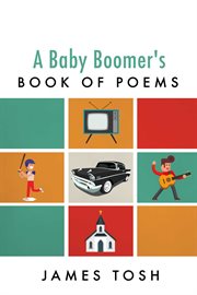 A baby boomer's book of poems cover image