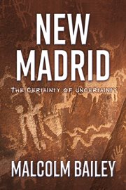 New madrid. The Certainty of Uncertainty cover image