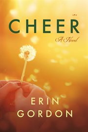Cheer. A Novel cover image