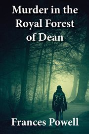 Murder in the royal forest of dean cover image