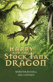Harry and the stock tank dragon cover image