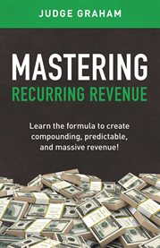 Mastering recurring revenue cover image