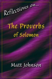 Reflections onіthe proverbs of solomon cover image