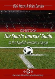 The sports tourists guide to the english premier league cover image