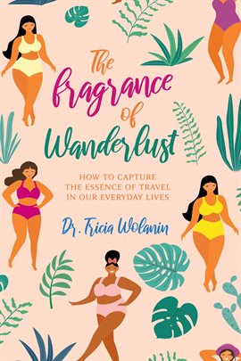 Cover image for The Fragrance of Wanderlust