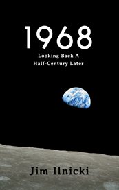 1968. Looking Back a Half-Century Later cover image