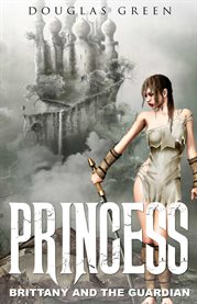 Princess brittany stephens and the guardian cover image