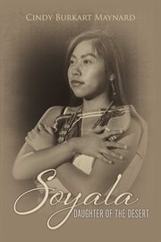 Soyala. Daughter of the Desert cover image