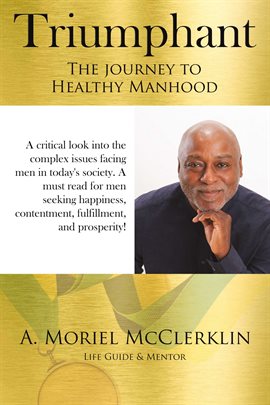 Cover image for Triumphant: The Journey to Healthy Manhood