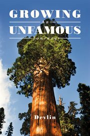 Growing. An Unfamous Journey cover image