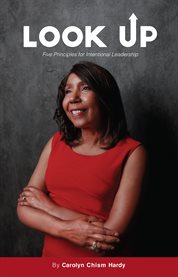 Look up. Five Principles for Intentional Leadership cover image