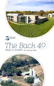 The back 40. Tasc's Story cover image