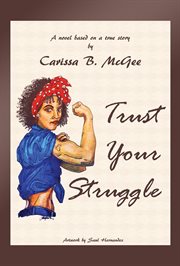 Trust your struggle cover image