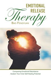 Emotional release therapy cover image