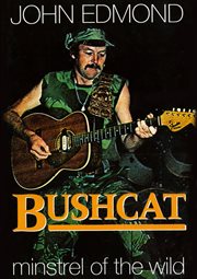 Bushcat : minstrel of the wild cover image