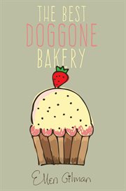 The Best Doggone Bakery cover image
