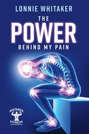 The power behind my pain cover image