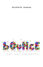 Bounce. Rock Your Comebacks cover image