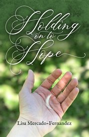 Holding on to hope cover image