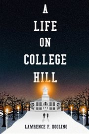 A life on college hill cover image