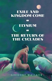 Exile and kingdom come. Elysium cover image