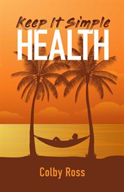 Keep it simple health cover image